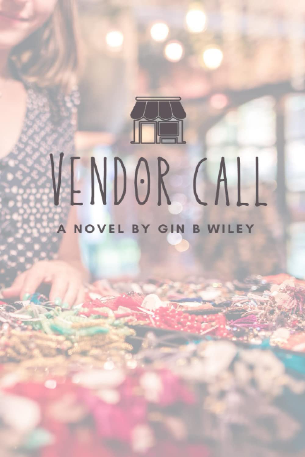 Vendor Call - A Novel