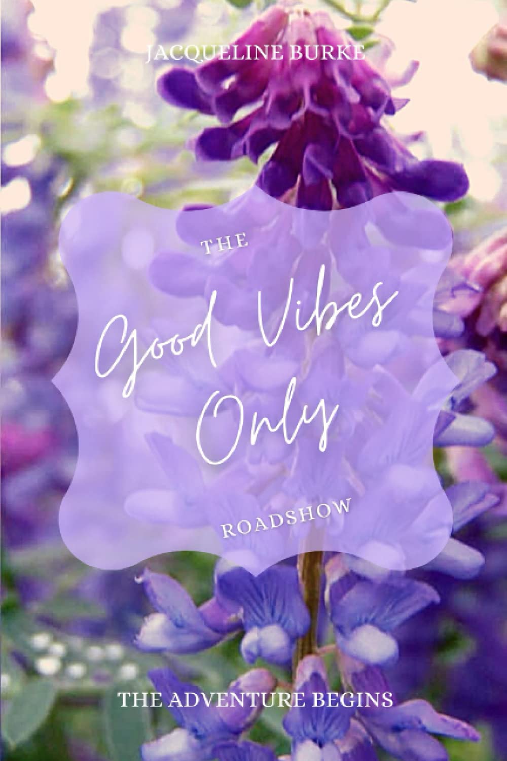 The Good Vibes Only Roadshow Series